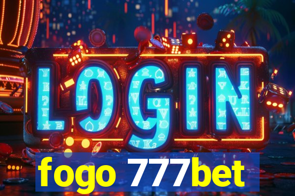 fogo 777bet